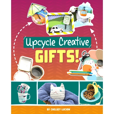 预订 Upcycle Creative Gifts!: 9781669086710