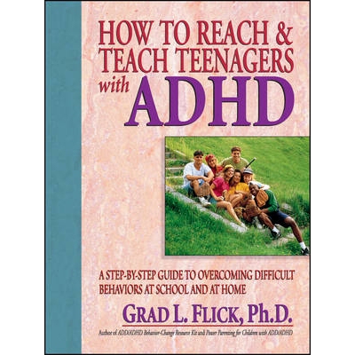 预订 How to Reach & Teach Teenagers With Adhd 如何接触与教学患有多动症的青少年: 9780130320216