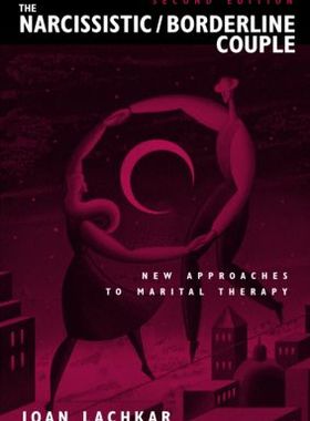 【预订】The Narcissistic / Borderline Couple