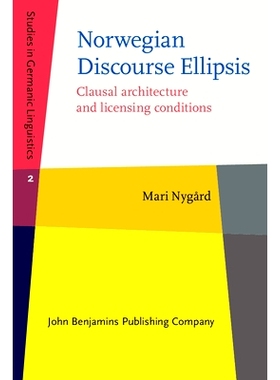预订 Norwegian Discourse Ellipsis. Clausal architecture and licensing conditions. 挪威语话语省略：条款体系结构和许可条件
