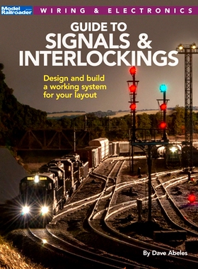 预订 Signals and Interlockings for Your Model Railroad: 9781627008259