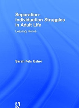 【预订】Separation-Individuation Struggles in Adult Life