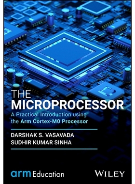 预订 The Microprocessor: A Practical Introduction Using the Arm Cortex-M0 Processor 微处理器：使用 Arm Cortex-M0 处理器