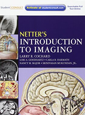 【预订】Netter’s Introduction to Imaging