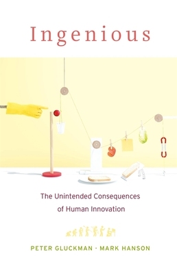 【预订】Ingenious - The Unintended Consequences of Human Innovation 9780674976887