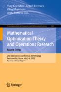 【预订】Mathematical Optimization Theory and Operations Research: Recent Tre 9783031162237