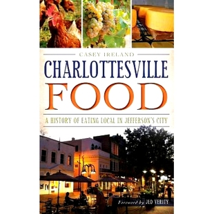 Jefferson’s 9781540221582 Eating Local Food History City 预订 Charlottesville