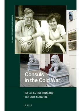 预订 Consuls in the Cold War 冷战时期的领事: 9789004544147