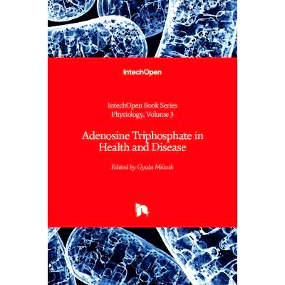 预订 Adenosine Triphosphate in Health and Disease: 9781838802035