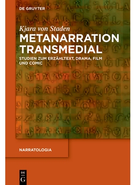 预订 Metanarration transmedial: Studien zum Erzähltext, Drama, Film und Comic 跨媒介元叙事：叙事文本、戏剧、电影和漫画