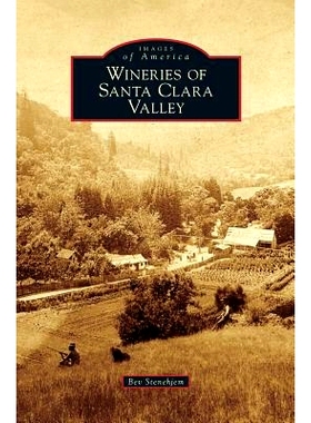 预订 Wineries of Santa Clara Valley: 9781531677664