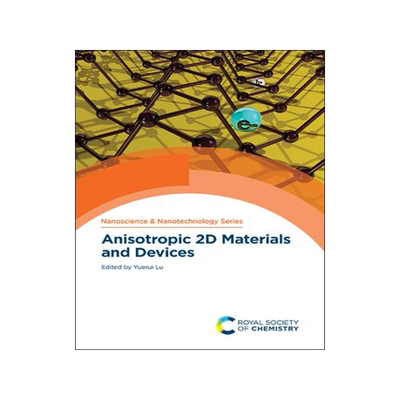 [预订]Anisotropic 2D Materials and Devices 9781788015066
