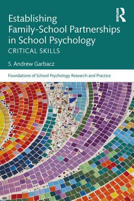 【预订】Establishing Family-School Partnerships in School Psychology