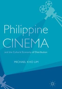 【预订】Philippine Cinema and the Cultural Economy of Distribution