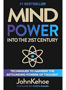 预订 Mind Power Into the 21st Century: Techniques to Harness the Astounding Powers of Thought: 9780973983005