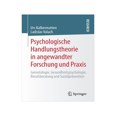 预订 Psychologische Handlungstheorie in angewandter Forschung und Praxis