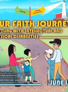 预订 Our Faith Journey - Battling with Intellectual and Physical Disabilities: 9781543772883