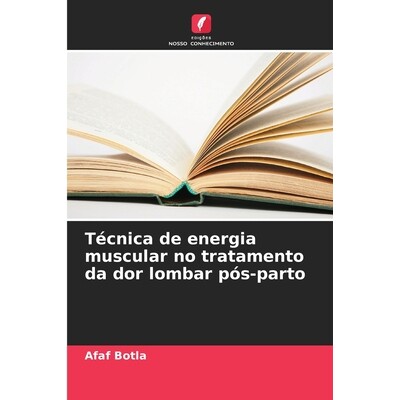 预订 Técnica de energia muscular no tratamento da dor lombar pós-parto: DE: 9786209275630