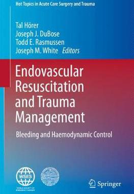 【预订】Endovascular Resuscitation and Trauma Management