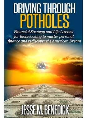 预订 Driving Through Potholes: Financial Strategy and Life Lessons for those looking to master personal finance and redi