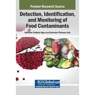 预订 Detection, Identification, and Monitoring of Food Contaminants: 9798337339825