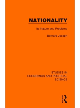 预订 Nationality: Its Nature and Problems 国籍：性质与问题（重印版）: 9781032131641
