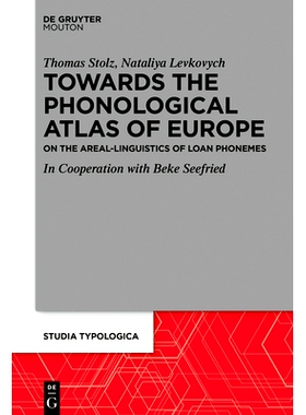 预订 Areal Linguistics within the Phonological Atlas of Europe: Loan Phonemes and their Distribution 欧洲音韵地图集中的