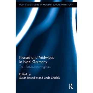纳粹 and Nazi 预订 The 护士 安乐死 纳粹德国 Midwives Programs Euthanasia 9781032923765 计划 Germany Nurses