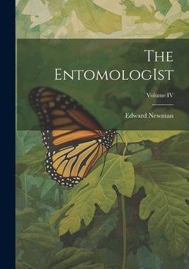 [预订]The EntomologIst; Volume IV 9781022086319