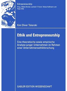 预订 Ethik und Entrepreneurship: Eine theoretische sowie empirische Analyse junger Unternehmen im Rahmen einer Unternehm
