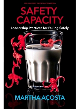 预订 Safety Capacity: Leadership Practices for Failing Safely: 9798397761345
