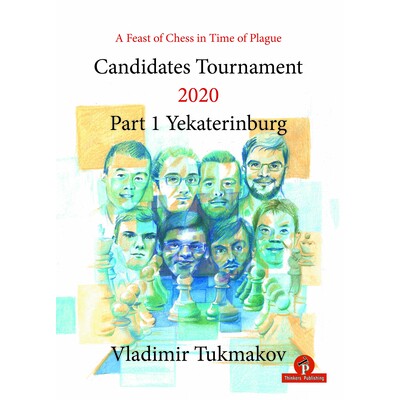 预订 Candidates Tournament 2020 2020 年候选人锦标赛: 9789492510921