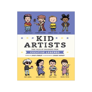 现货 Kid Artists 英文原版 艺术家小时候的故事 兰斯值1010L 弗里达、达芬奇、毕加索等等