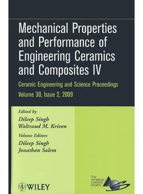 预订 Mechanical Properties And Performance Of Engineering Ceramics And Composites Iv Cesp V30 Issue 2 工程陶瓷和复合材料