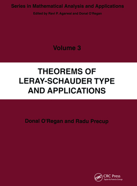 【预订】Theorems of Leray-Schauder Type and Applications 9780367454722