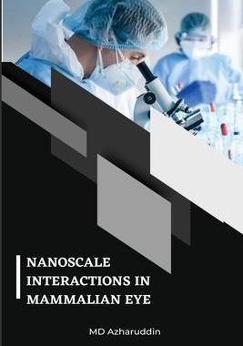 [预订]Nanoscale Interactions in Mammalian Eye 9782576305642