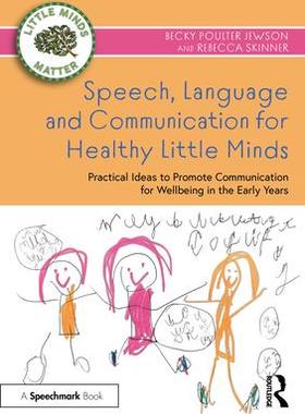 [预订]Speech, Language and Communication for Healthy Little Minds: Practical Ideas to Promote Communicatio 9781032371252