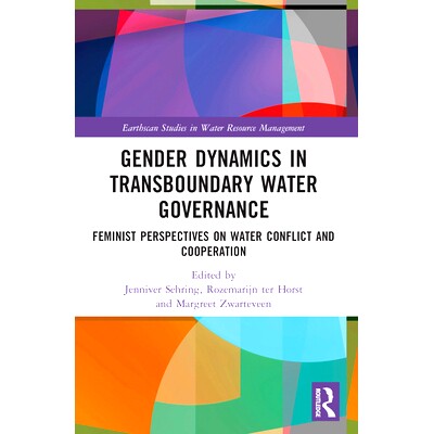 预订 Gender Dynamics in Transboundary Water Governance: Feminist Perspectives on Water Conflict and Cooperation 跨界水治