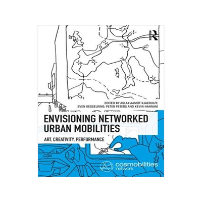 预订 Envisioning Networked Urban Mobilities