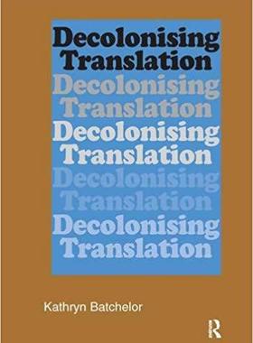 【预售】Decolonizing Translation