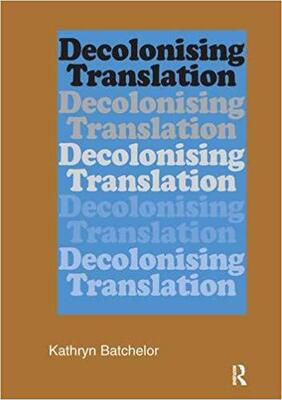 【预售】Decolonizing Translation