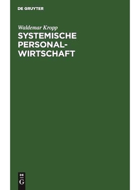 预订 Systemische Personalwirtschaft: Wege zu vernetzt-kooperativen Problemlösungen: 9783486257021