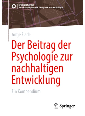 预订 Der Beitrag Der Psychologie Zur Nachhaltigen Entwicklung: Ein Kompendium: 9783658455040