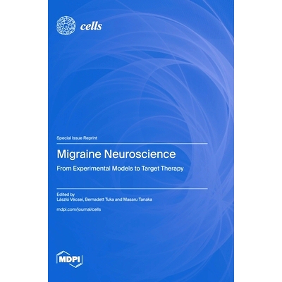 预订 Migraine Neuroscience: From Experimental Models to Target Therapy: 9783725817252