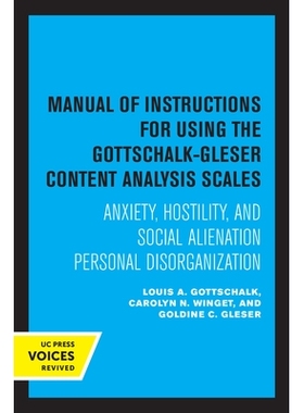 预订 Manual of Instructions for Using the Gottschalk-Gleser Content Analysis Scales: Anxiety, Hostility, and Social Alie
