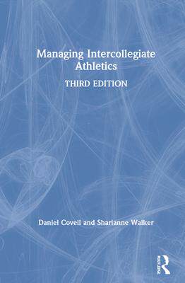 [预订]Managing Intercollegiate Athletics 9780367722104