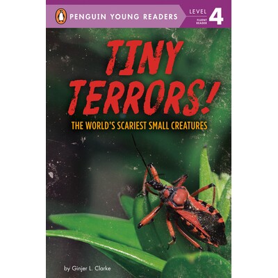 The World&rsquo;s Scariest Small Creatures