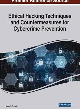 [预订]Ethical Hacking Techniques and Countermeasures for Cybercrime Prevention 9781799865056