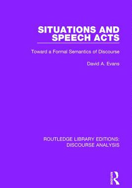 【预订】Situations and Speech Acts: Toward a Formal Semantics of Discourse