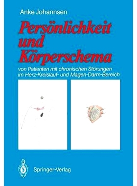 预订 Persönlichkeit und Körperschema: von Patienten mit chronischen Störungen im Herz-Kreislauf- und Magen-Darm-Berei